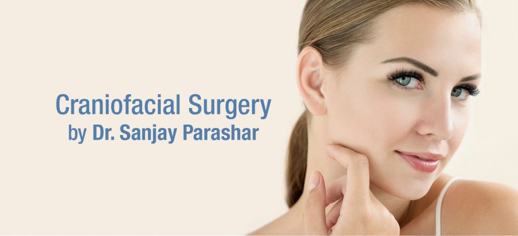 Craniofacial Surgery - By Dr Sanjay Parashar